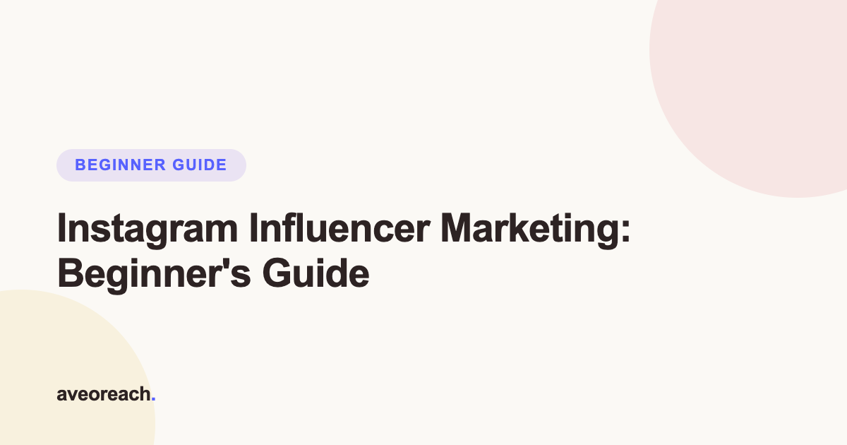 Instagram influencer marketing beginner's guide cover graphic