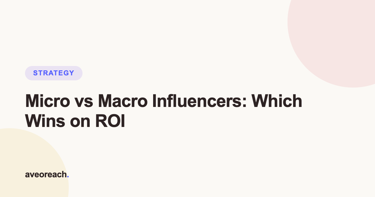 Micro vs Macro Influencers on Instagram